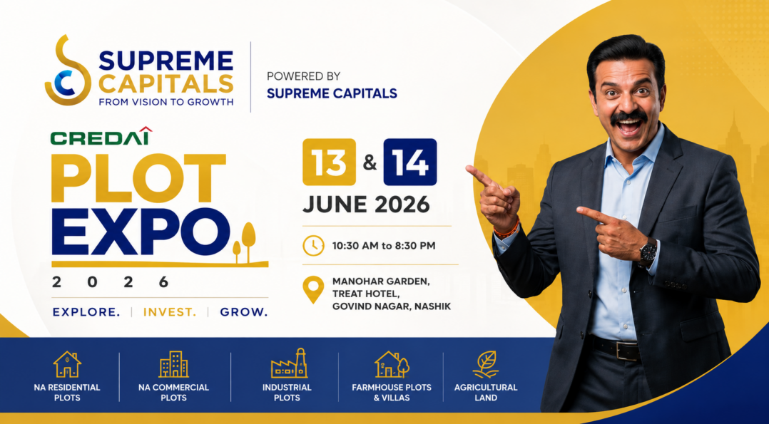CREDAI Nashik Metro Plot Expo 2026 Powered by Supreme Capitals: Unlock the Best Plot Investment Opportunities in Nashik