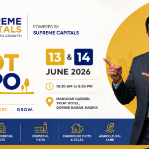 CREDAI Nashik Metro Plot Expo 2026 Powered by Supreme Capitals: Unlock the Best Plot Investment Opportunities in Nashik